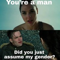 Did You Just Assume My Gender?