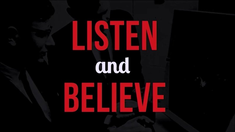 Listen And Believe