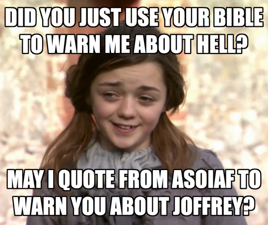 atheist arya know your meme tumblr_mvn3zrRQDe1qb0u5go1_540 atheist arya know your meme