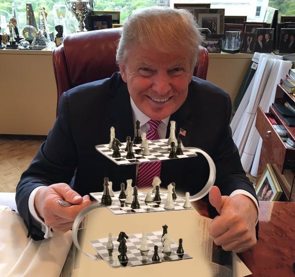 Trump Is Playing 4D Chess Know Your Meme