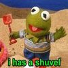 I Has A Shuvel I Has A Shuvel