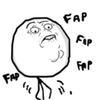 Fap Guy Fap Guy