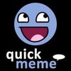 Quickmeme