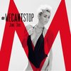 We Can't Stop We Can't Stop