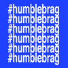Humblebrag