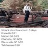 #WhoIsBurningBlackChurches
