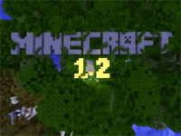 Minecraft 1.2 Released!