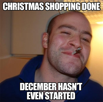 Good Guy Greg Prepares in Advance