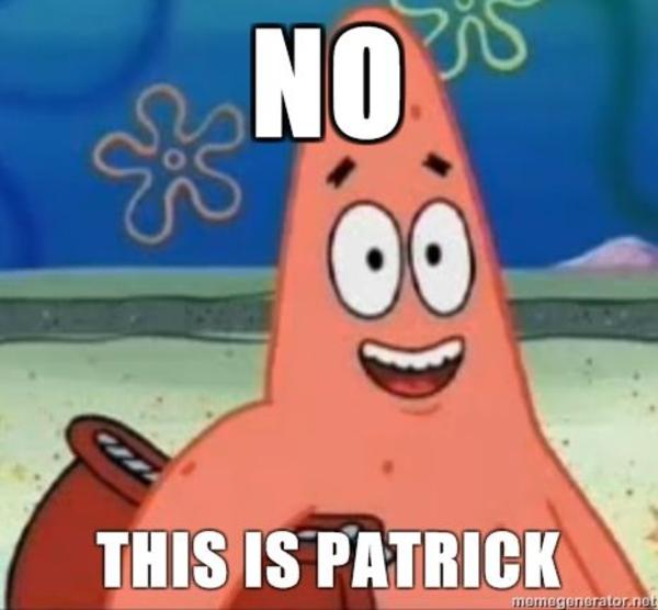 Happily-Oblivious-Patrick-NO-THIS-IS-PAT