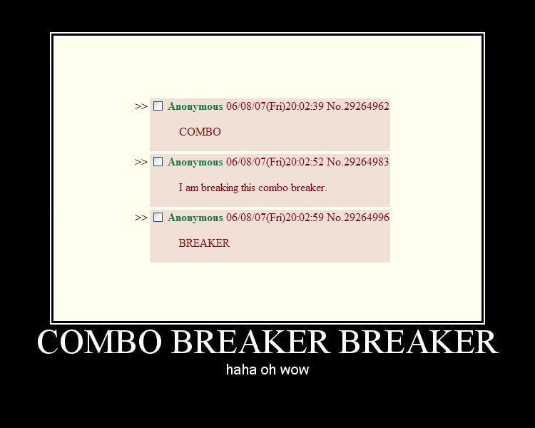 [Image 79410] COMBO BREAKER Know Your Meme