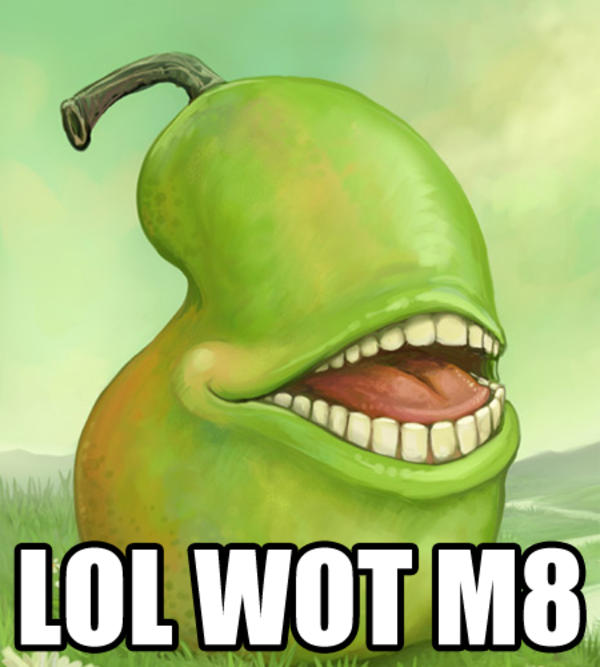 ...WUT U WOT M8 Know Your Meme