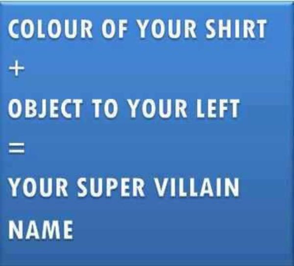Your Super Villain Name | Know Your Meme