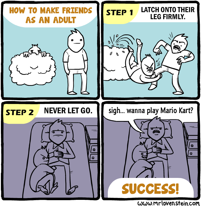 how to make friends as an adult webcomics know your meme 15c how to make friends as an adult webcomics know your meme