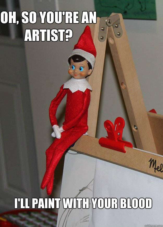 blood red paint elf on the shelf know your meme 884 blood red paint elf on the shelf know your meme