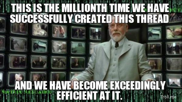 Image result for we have made this thread many times meme