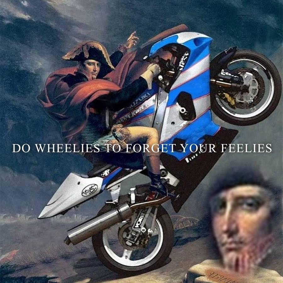 Do Wheelies To Your Feelies Feels Know Your Meme