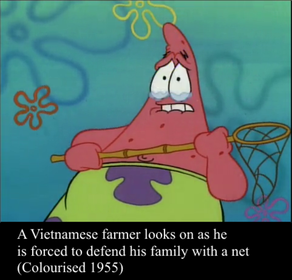 I know fuck all about the Vietnam war SpongeBob History Captions