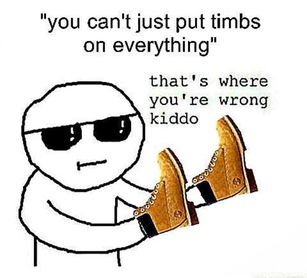 timbs know your meme 72a timbs know your meme