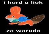 I Herd U Like Mudkips