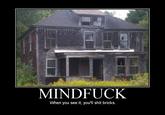When You See it...