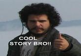 Cool Story, Bro