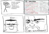 Son, I am disappoint