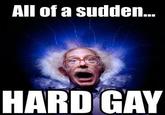 ALL OF A SUDDEN