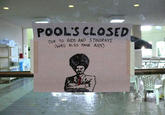 Pool's Closed