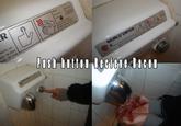 Push Button, Receive Bacon