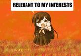 This is Relevant To My Interests