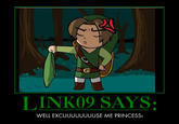 Well Excuse Me, Princess!