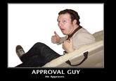 Approval Guy