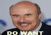 Do Want / Do Not Want