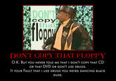 Don't Copy That Floppy