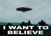 I Want to Believe