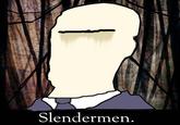 Slender Man