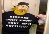 Bitches Don't Know