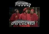 Spanish Inquisition YTMND Fad