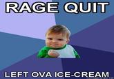 Rage Quit