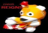 chaos reigns