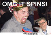 Will it Blend?