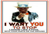 I want YOU to X
