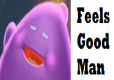 Feels Good Man