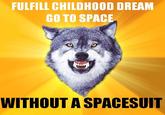 Courage Wolf