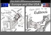 The Main Difference Between Europe and USA