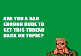 Bad Dudes