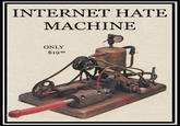 Internet Hate Machine