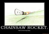Rocket Propelled Chainsaw
