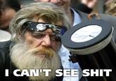 Can't See Sh*t, Captain
