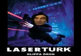 Laserturken